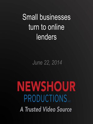 cover image of Small businesses turn to online lenders